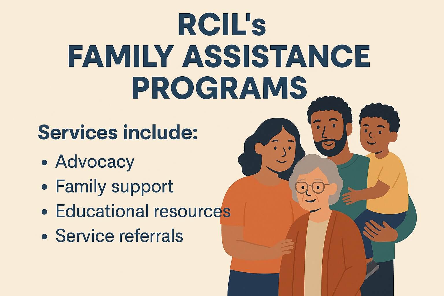 Promotional graphic for RCIL's Family Assistance Programs featuring an illustrated diverse family  of four and a list of services including advocacy, family support, educational resources, and service referrals.