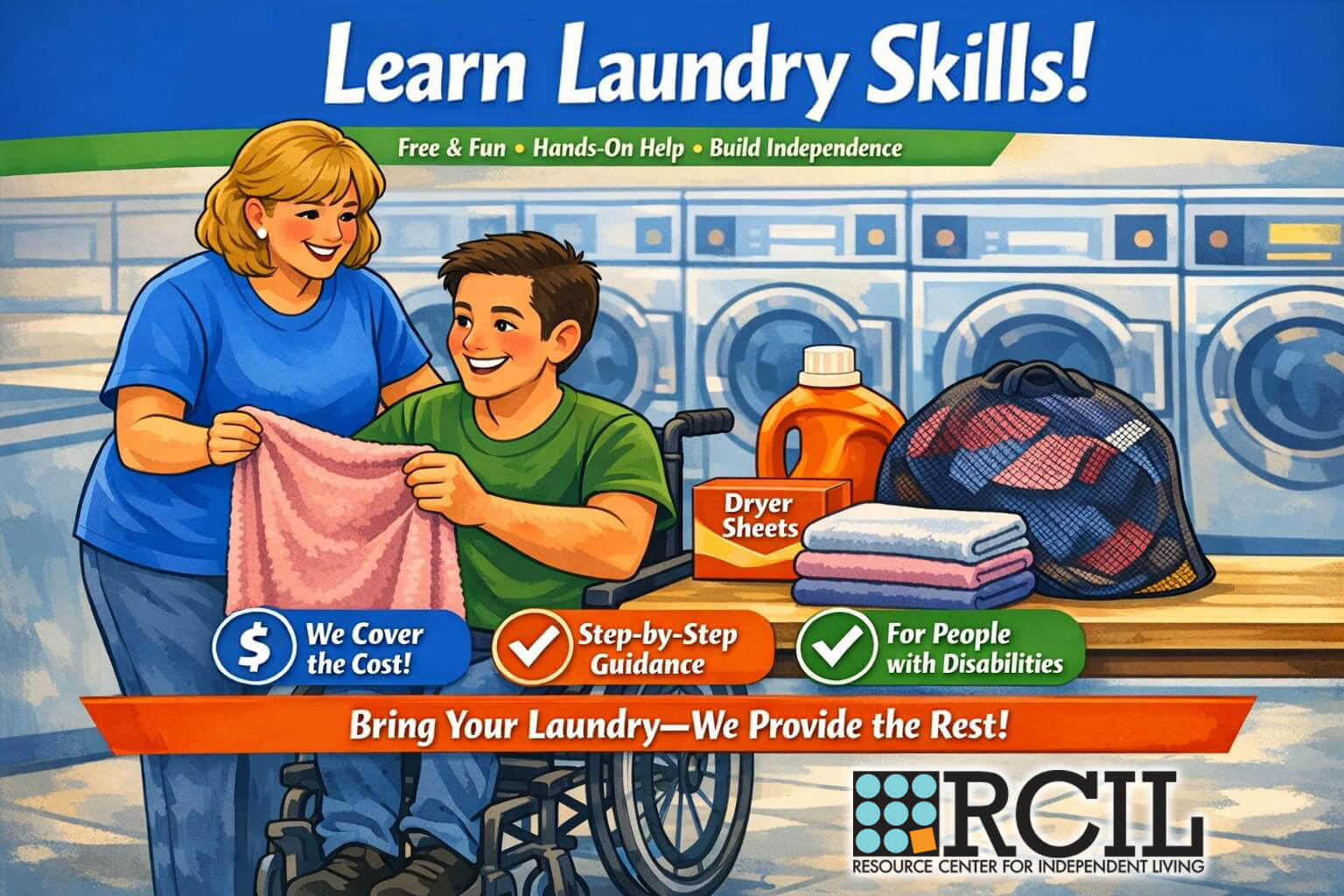 Illustrated promotional graphic showing an RCIL staff member assisting a person using a wheelchair as they fold laundry inside a laundromat. The scene includes detergent, dryer sheets, folded towels, and a laundry bag on a counter. Text on the graphic rea