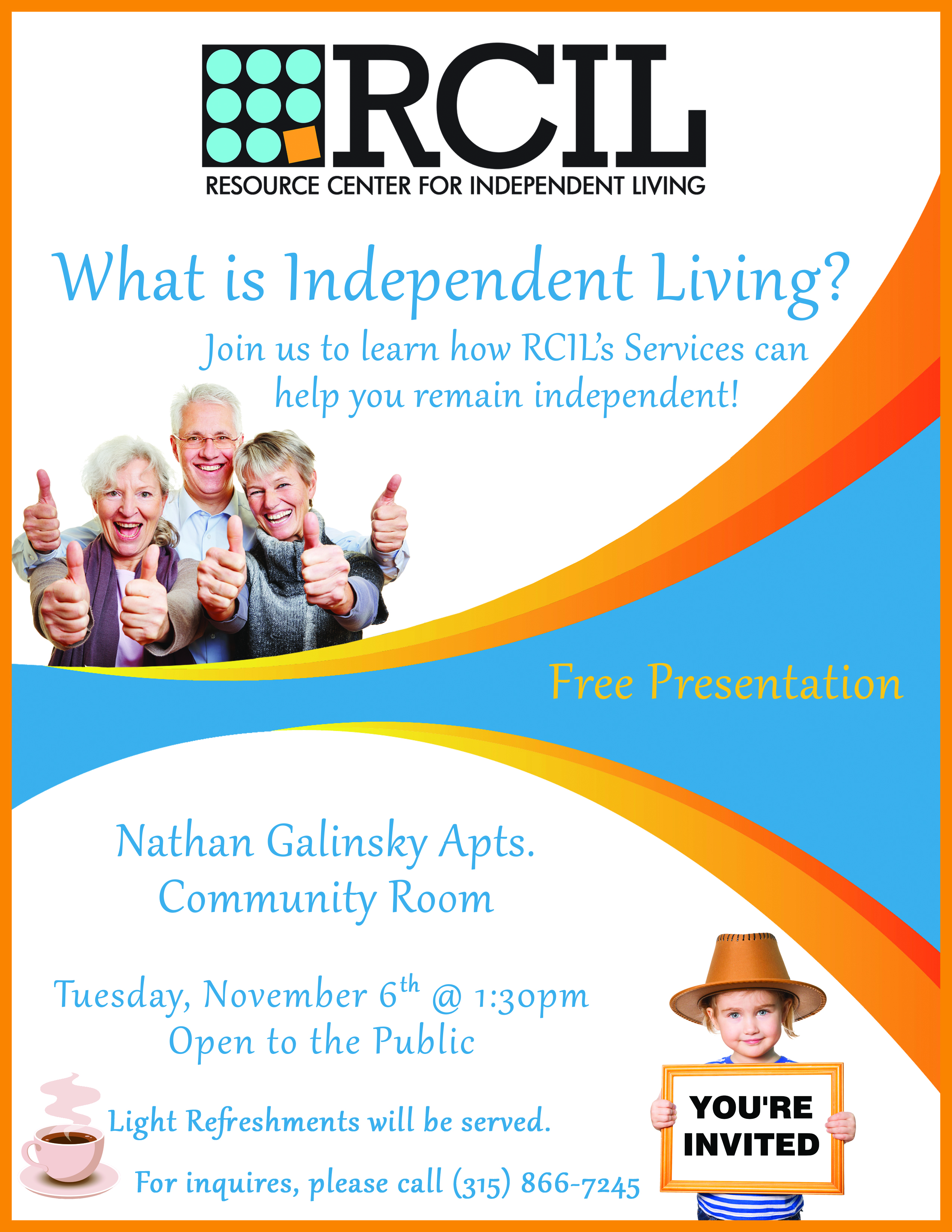 Join us on November 6th at 1:30pm at Nathan Galinskey Apartments in Herkimer to learn how RCIL's Services can help you remain independent! 